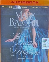 The Secret Mistress written by Mary Balogh performed by Anne Flosnik on MP3 CD (Unabridged)